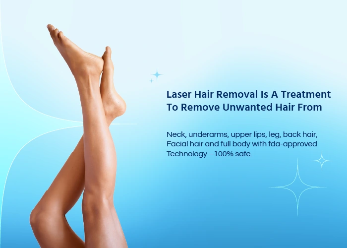 Laser Hair Removal Treatment